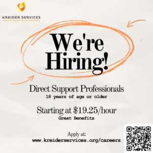 Kreider Services hiring Direct Support Professionals, starting at $19.25 per hour, applicants must be 18 or older